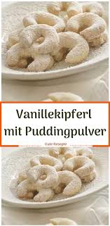 Vanillekipferl Mit Puddingpulver Puddingpulver Vanillekipferl Rezepte