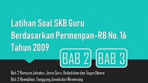 Contoh Soal Cpns 2018 Latihan Soal Skb Guru Berdasarkan Permenpan Rb No 16 Tahun 2009 Bab 2 Dan 3 Icpns