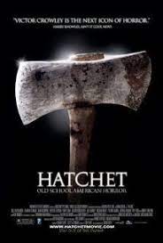 Hatchet 2006 Imdb Horror Movie Posters Horror Movies Best Horror Movies