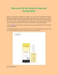 Extremely rich in tocopherols (vitamin e), essential fatty acids and antioxidants, this natural oil helps to nourish. Moroccan Oil Hair Spray For Style And Revitalization
