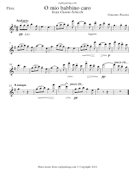 O Mio Babbino Caro By Puccini Free Sheet Music For Flute Visit Toplayalong Com And Get Access To Hundreds Of Scores Sheet Music Flute Sheet Music Flute Music