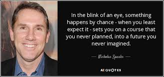 Top 25 Quotes By Nicholas Sparks Of 870 A Z Quotes
