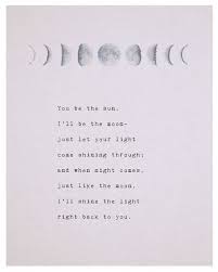 Love Poem You Be The Sun Ill Be The Moon Phases Of The Moon Love Poetry Gifts For Her Romantic Gift Moon Art Long Distance Quote Moon Quotes Poem Quotes You