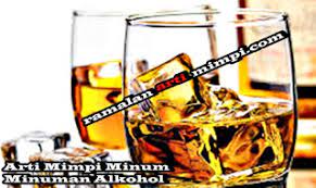 Ada yang menafsirkan justru bererti harta yang halal. Arti Mimpi Minum Minuman Alkohol Arti Mimpi