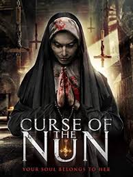 Curse Of The Nun Prime Video While Moving Out Of Her House Anna Winter Encounters The Spirit Of A Deranged N Free Movies Online Full Movies Full Movies Free