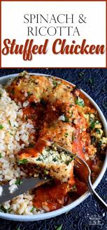 Spinach And Ricotta Stuffed Chicken Ricotta Stuffed Chicken Healthy Chicken Recipes Chicken Dinner Recipes
