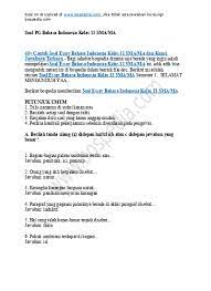 Soal Essay Bahasa Indonesia Kelas 11 Sma Ma Dan Kunci Jawabnya Terbaru