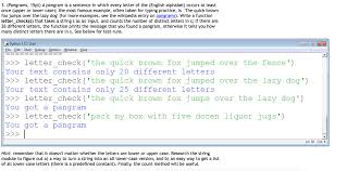 To create the list of letters, we call the chr() function for each number in the specified range. Solved 3 Pangrams 15pt A Pangram Is A Sentence In Whi Chegg Com