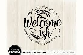 Download Welcome Ish Svg Sign Front Porch Sign Svg File Free Svg Cut Files