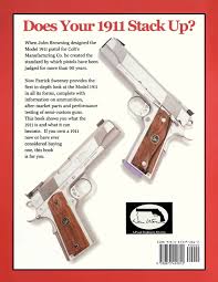 Production 1911 pistol visual display. Buy Gun Digest Book Of The 1911 Edition 5 Book Online At Low Prices In India Gun Digest Book Of The 1911 Edition 5 Reviews Ratings Amazon In