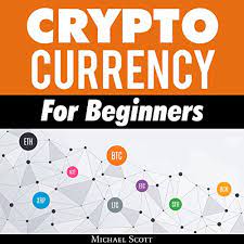 Though supply and demand certainly play a role by understanding how a coin will operate within the market, you can determine whether or not it is a legitimate opportunity — and if it is legitimate, you. Cryptocurrency For Beginners A Complete Guide To Understanding The Crypto Market From Bitcoin Ethereum And Altcoins To Ico And Blockchain Technology Horbuch Download Amazon De Michael Scott John Hays Author S Republic Audible Audiobooks