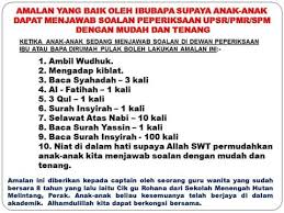 Semua peperiksaan dan ujian dalam menjalani kehidupan ini. Blog Surah Al Quran Doa Dan Amalan Untuk Ibubapa Yang Anak Anak Mereka Akan Menduduki Peperiksaan