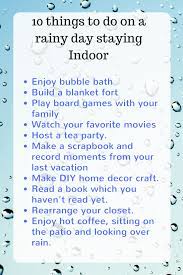 Paradisenearth 10 Things To Do On A Rainy Day Rainy Day Fun Rainy Day Activities For Kids Rainy Day