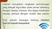 Internet ini memberi faedah kepada pelbagai lapisan masyarakat untuk melanjutkan pengajian mereka tanpa menjejakkan kaki ke menara gading. Keburukan Dan Kebaikan Internet Kuipsas Youtube