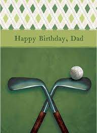 Happy birthday to the adorable dad who will loosen his pockets and tighten his hugs for me just with a small tug. Sincerely Scent Scented Greeting Card Birthday Dad Golf Golf Birthday Cards Birthday Greeting Cards Happy Birthday Daddy