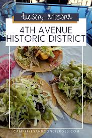 Explore 4th Ave Tucson Historic District Campfires Concierges In 2020 Foodie Travel Southwest Travel Travel Bucket List Usa