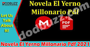 Check spelling or type a new query. Novela El Yerno Millonario Pdf May All Details Inside