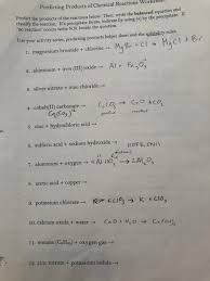 Balancing chemical equations worksheet answer key from worksheet 3 balancing equations and identifying types of reactions answers , source:pinterest.com. Predicting Products Of Chemical Reactions Worksheet Dict The Products Of The Reactions Below Then Write The Balan Homeworklib