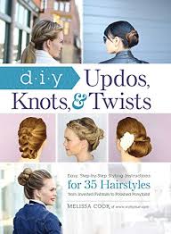 80 latest and popular hairstyles for long hair women: Diy Updos Knots Twists Easy Step By Step Styling Instructions For 35 Hairstyles From Inverted Fishtails To Polished Ponytails Kindle Edition By Cook Melissa Health Fitness Dieting Kindle Ebooks Amazon Com