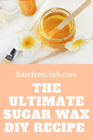 The Hair Removal Experts Sugar Wax Diy Sugar Waxing Sugar Wax Recipe Diy