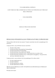 Siklus produksi terdiri dari semua kegiatan yang berkaitan dengan konversi bahan baku menjadi barang jadi. Doc Siklus Produksi Reni Krisna Dewi Academia Edu