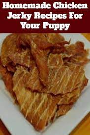 Homemade Chicken Jerky Recipes For Dogs To Keep Them Healthy Chickenjerkyrecipes Chickenjerkyrec Jerky Recipes Dog Biscuit Recipes Organic Dog Treats Recipe