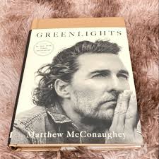 Greenlights by Matthew McConaughey