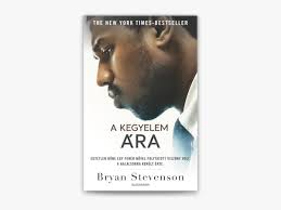 A kegyelem ára by Bryan Stevenson