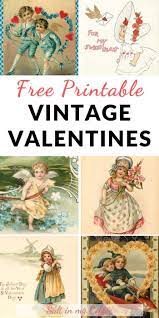 You'll find many vintage images on this site, but in my opinion the victorian valentines are the most ornate and colorful. Free Printable Vintage Valentines Salt In My Coffee