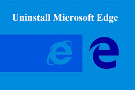 How to remove apps using powershell or uninstaller software like revo or geek. How To Uninstall Microsoft Edge Windows 10 In 2021