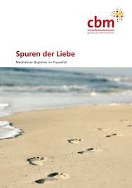 Denn sie hinterlassen spuren in unseren herzen. „das schönste, was ein mensch hinterlassen kann, ist ein lächeln im gesicht derjenigen, die an ihn denken. „mit dem tod eines geliebten menschen verliert man vieles, niemals aber die gemeinsam verbrachte zeit. „die trauer hört niemals auf, sie wird ein teil unseres lebens. Spuren Der Liebe Christoffel Blindenmission