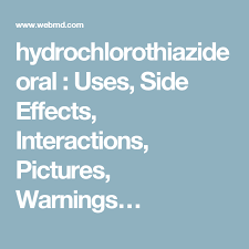 Hydrochlorothiazide Oral Uses Side Effects Interactions Pictures Warnings Dosing Webmd Oral Side Effects Interactive