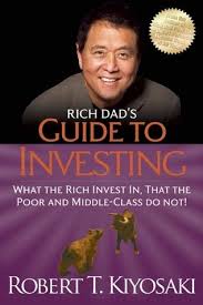 Pdf Download Rich Dad S Guide To Investing What The Rich Invest In That The Poor And The Middle Class Do Not By Ro In 2020 Rich Dad Kiyosaki Books Investing Books