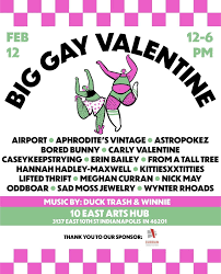 Big Gay Valentine Market — 10 East Arts