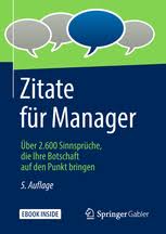 Ich würde mich sehr über einen positiven like oder ein abo freuen. Zitate Fur Manager Uber 2 600 Sinnspruche Die Ihre Botschaft Auf Den Punkt Bringen Springer