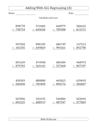 The 6 Digit Plus 6 Digit Addtion With All Regrouping A Math Worksheet From The Addition Worksheets Page At Math In 2020 Regrouping Addition Worksheets Math Worksheet