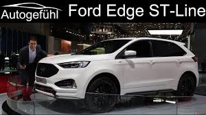 View local inventory and get a quote from a dealer in. Ford Edge St Line Mit Facelift 2018 2019 Autogefuhl