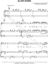 Slow down is a song recorded by american singer selena gomez from her debut solo studio album, stars dance (2013). Slow Down Piano Sheet Music Epic Sheet Music