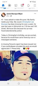 PLEASE SHARE Christopher Lee Bourque Edmonton Alberta Canada Missing over a  week(posted 5/20/21)