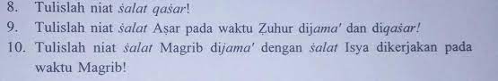 Tulislah niat salat maghrib dijama' dengan salat isya dikerjakan pada waktu maghrib! 1 Tuliskan Niat Salat Qasar Beserta Dalilnya2 Tuliskan Niat Salat Asar Pada Waktu Zuhur Dijama Brainly Co Id