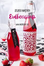 Erdbeersirup Selber Machen Fur Fruchtige Erdbeerlimonade Susse Desserts Mrsberry Kreativ Studio Erdbeersirup Erdbeersirup Selber Machen Erdbeeren