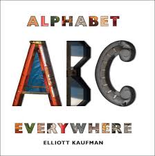 Affordable and search from millions of royalty free images, photos and vectors. Amazon Com Alphabet Everywhere 9780789211156 Kaufman Elliott Books
