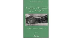 Nov 01, 2019 · y pues las hace bravatas desde una bolsa de cuero, poderoso caballero es don dinero. Amazon Com Bravuras E Bravatas De Um Caipira Portuguese Edition Ebook Carvalho Wulcino Teixeira De Kindle Store