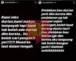 Pantang mak nenek moyang dalam kereta ada durian, pasang penghawa dingin (aircond), hang boh la petua apa pun mampus tak jalan yer. Kereta Bau Durian Almy Nadia Naik Angin Aku Langsung Tak Boleh Bangun Sakit Kepala Gempak