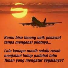 Airlines Without Pilot Never Mind Because Ur Life Only To God Hidup Inspirasional Kutipan Bijak