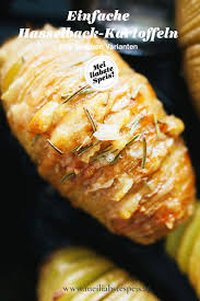 Hasselback Kartoffeln In Drei Varianten Oder Gleicher Schnitt Neuer Look Hasselback Kartoffeln Hauptspeise Backkartoffeln