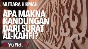 Pasti terpelihara kalaulah kita amalkan setiap hari, pagi dan petang atau siang dan malam. Apa Makna Kandungan Dari Surat Al Kahfi Ustadz Dr Firanda Andirja Ma Youtube