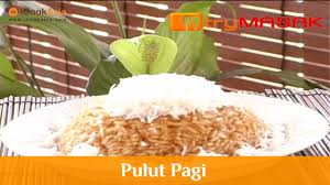 200 gram beras pulut, 1 mngkuk kecil gula melaka yang dimasak bersama air dan daun pandan, 50 gram kelapa parut, 1 sk garam halus. Pulut Pagi Try Masak Icookasia Youtube