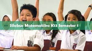 Maybe you would like to learn more about one of these? Silabus Matematika K13 Kelas 5 Semester 1 Lengkap 2021 Download