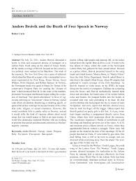 Hij werd in augustus 2012 veroordeeld voor meervoudige moord en terrorisme. Pdf Anders Breivik And The Death Of Free Speech In Norway